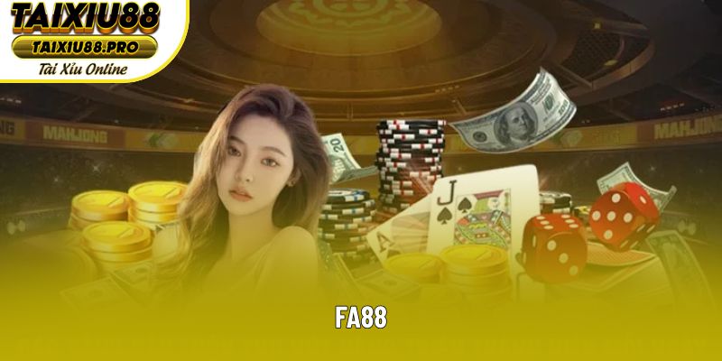 FA88 - Nền Tảng Cá Cược Đổi Thưởng Uy Tín Hàng Đầu 2025