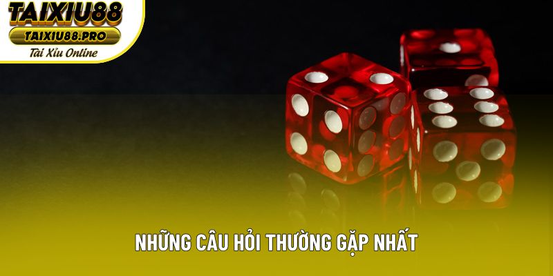 Câu hỏi thường được đặt ra khi tham gia tài xỉu nổ hũ