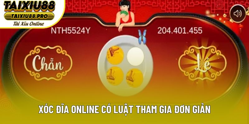 Xóc đĩa online có luật tham gia đơn giản Xóc đĩa online có luật tham gia đơn giản